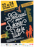 3ème Festival pour l’école de la vie – 22 au 24 septembre 2017